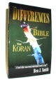 Differences - Bible VS The Koran<br>  Informative reference tool for<br> this  timely and controversial subject!