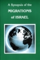 A Synopsis of the Migrations of Israel