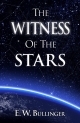The Witness of the Stars - E.W. Bullinger<br> With Foldout chart!
