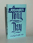 Joshua's Long Day<br> When the Sun and the<br> Moon Remained Silent
