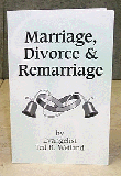 Marriage, Divorce  & Remarriage