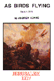 As Birds Flying  Prophecy fulfilled with the capture of Jerusalem in 1917