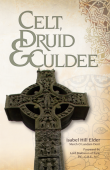 Celt, Druid and Culdee...<br>Christianity arrives in Britain long before Augustine