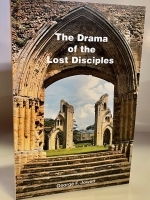 The Drama Of The Lost Disciples - George F. Jowett... [*Rare - England] 256 pgs.