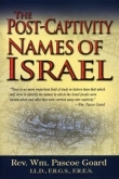 The Post-Captivity Names Of Israel The Post-Captivity Names Of Israel