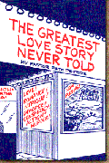 The Greatest Love story Never Told