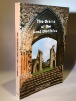The Drama Of The Lost Disciples - George F. Jowett... [*Rare - England] 256 pgs.