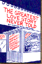 The Greatest Love story Never Told