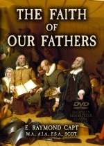 Faith Of Our Fathers [DVD]  Raymond Capt... in this sense and to this extent our civilization and our institutions are emphatica