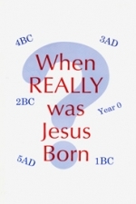 When REALLY was Jesus Born?