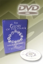 The Glory Of The Stars (DVD)* E. Raymond Capt -  Psalmist informs us that the heavens declare a message in a language...