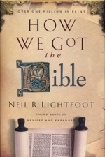 How We Got The Bible Third Edition Revised and Expanded